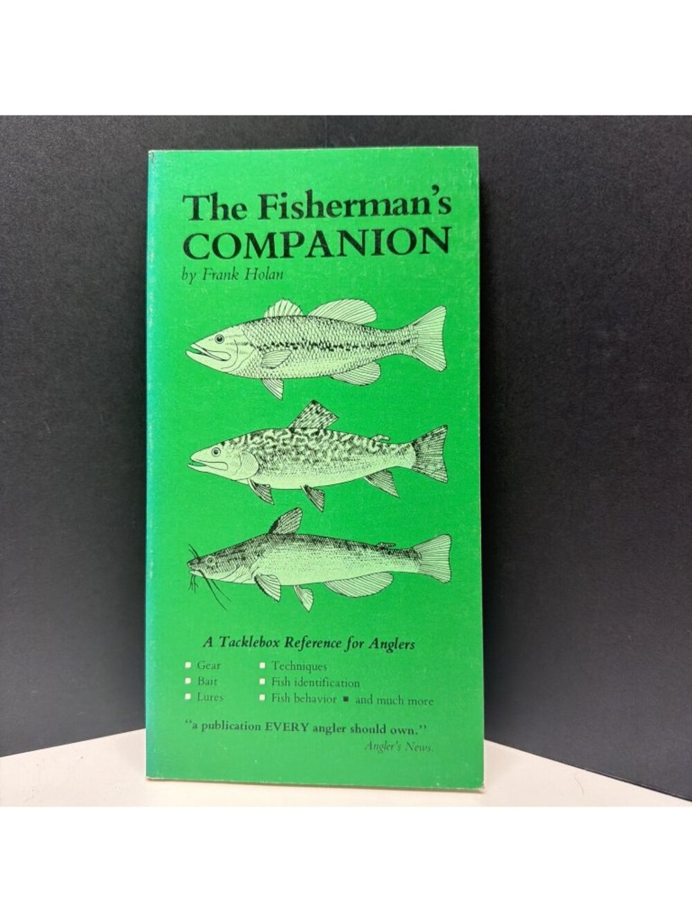 The Fisherman’s Companion By Frank Holan‎ 1978 A Tacklebox Reference For Anglers